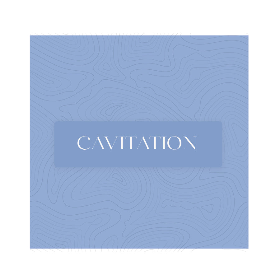 Cavitation